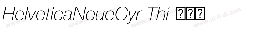 HelveticaNeueCyr Thi字体转换